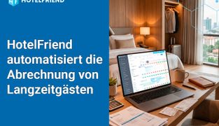 HotelFriend Automates Billing for Long-Stay Guests