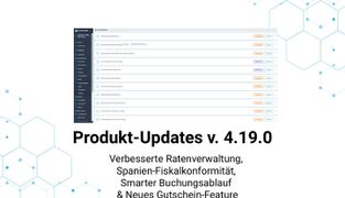 Product Updates v. 4.19.0: Enhanced Rate Management, Spain Fiscal Compliance, Smarter Booking Experience & New Voucher Feature